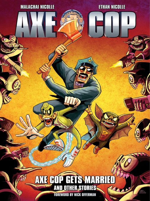 Title details for Axe Cop (2010), Volume 5 by Malachai Nicolle - Available